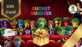 Bucket Buddies Gift Cards